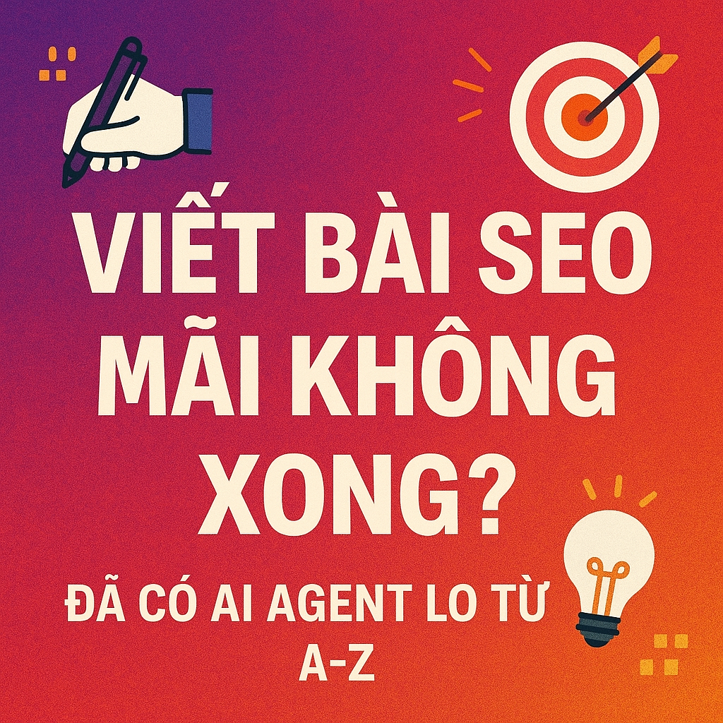 AI Agent SEO tự động hóa toàn bộ quy trình viết content: chọn từ khóa, tạo bài blog chuẩn SEO, thiết kế hình ảnh. Tiết kiệm 80% thời gian cho doanh nghiệp SME.